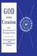 God and creation : an ecumenical symposium /