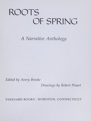 Roots of spring : a narrative anthology /