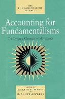 Accounting for fundamentalisms : the dynamic character of movements /