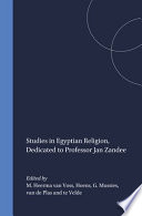 Studies in Egyptian religion : dedicated to Professor Jan Zandee /