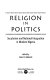 Religion in politics : secularism and national integration in modern Nigeria /