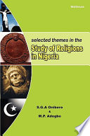Selected themes in the study of religions in Nigeria /