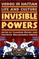 Vodou in Haitian life and culture : invisible powers /