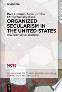 Organized secularism in the United States : new directions in research /
