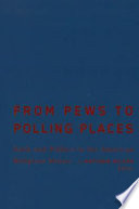 From pews to polling places : faith and politics in the American religious mosaic /