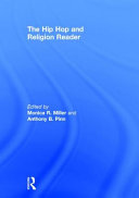 The hip hop and religion reader /
