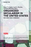 Organized secularism in the United States : new directions in research /