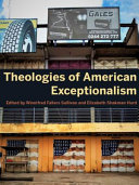 Theologies of American exceptionalism /