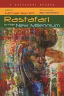 Rastafari in the new millennium : a Rastafari reader /