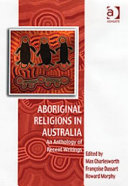Aboriginal religions in Australia : an anthology of recent writings /