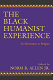 The Black humanist experience : an alternative to religion /