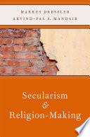 Secularism and religion-making /