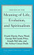 Debates on the meaning of life, evolution, and spiritualism /