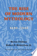 The rise of modern mythology, 1680-1860 /