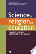 Science et religion en education : comment repondre aux questions des enfants /