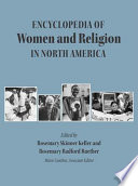 Encyclopedia of women and religion in North America /