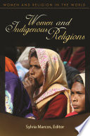 Women and indigenous religions /