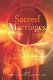 Sacred marriages : the divine-human sexual metaphor from Sumer to early Christianity /