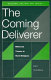 The coming deliverer : millennial themes in world religions /