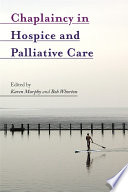 Chaplaincy in hospice and palliative care /