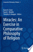 Miracles: An Exercise in Comparative Philosophy of Religion /