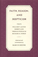Faith, reason, and skepticism /