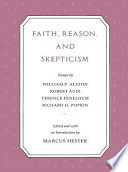 Faith, reason, and skepticism : essays /