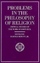 Problems in the philosophy of religion : critical studies of the work of John Hick /