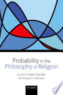 Probability in the philosophy of religion /