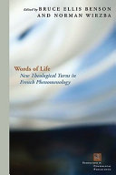 Words of life : new theological turns in French phenomenology /