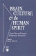 Brain, culture & the human spirit : essays from an emergent evolutionary perspective /