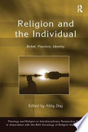 Religion and the individual : belief, practice, identity /