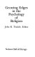 Growing edges in the psychology of religion /