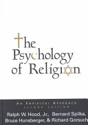 The psychology of religion : an empirical approach /