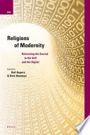 Religions of modernity : relocating the sacred to the self and the digital /