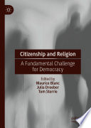 Citizenship and Religion : A Fundamental Challenge for Democracy /