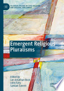 Emergent Religious Pluralisms /