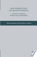 New Perspectives on Islam in Senegal : Conversion, Migration, Wealth, Power, and Femininity /