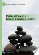 Pastoral Care in a Korean American Context /