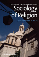 The new Blackwell companion to the sociology of religion /