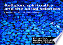 Religion, spirituality and the social sciences : challenging marginalisation /