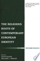 The religious roots of contemporary European identity /