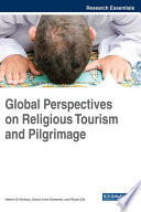 Global perspectives on religious tourism and pilgrimage /