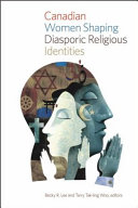 Canadian women shaping diasporic religious identities /