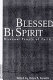 Blessed bi spirit : bisexual people of faith /