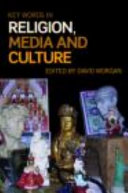 Keywords in religion, media and culture /