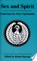 Sex and spirit : exploring gay men's spirituality /