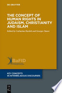 The concept of human rights in Judaism, Christianity and Islam /