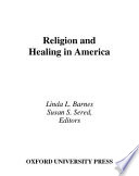 Religion and healing in America /