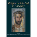 Religion and the self in antiquity /